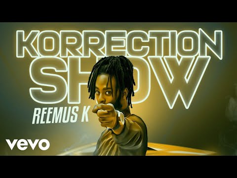 Reemus K - Korrection Show (Official Audio)