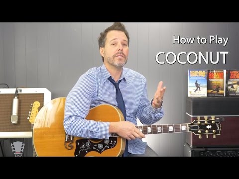 How to Play Coconut by Harry Nilsson - Guitar Lesson