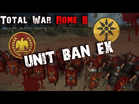 Humiliation | Unit Ban EX R1G1 | Total War Rome II Tournaments