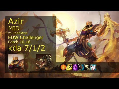 Azir Mid vs Renekton - EUW Challenger 7/1/2 Patch 10.16 Gameplay
