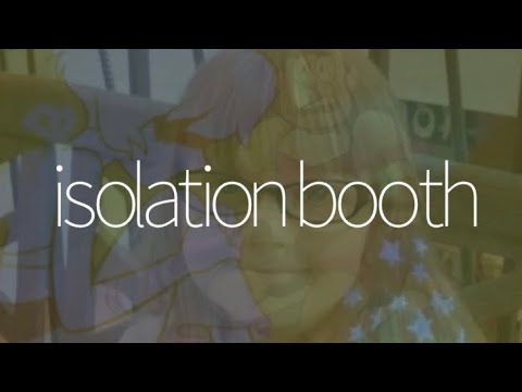 isolation booth