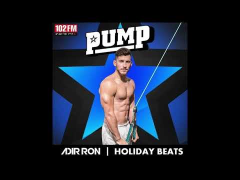 DJ Adir Ron - Holiday Beats 2019, PUMP Tel Aviv