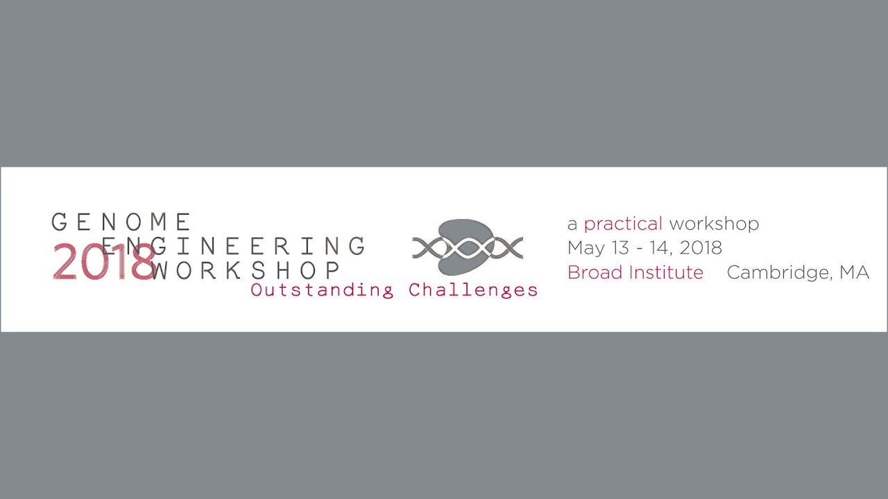 Genome Engineering Workshop - Day 1