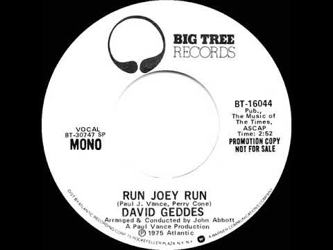 1975 David Geddes - Run Joey Run (mono radio promo 45)