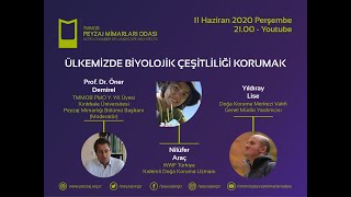 CANLI SÖYLEŞİ | ÜLKEMİZDE BİYOLOJİK ÇEŞİTLİLİĞİ KORUMAK