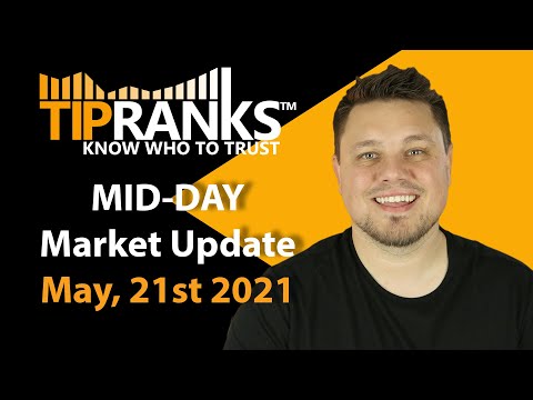 Friday Mid-Day Market Update! May, 21st 2021