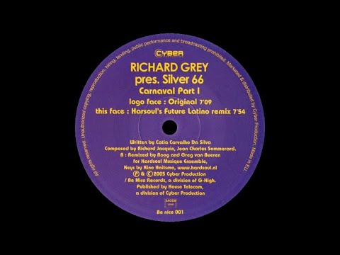 Richard Grey presents Silver 66 - Carnaval (Future Latino Mix)