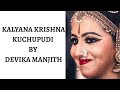 Kalyana Krishna(kuchupudi performance) by: DEVIKA MANJITH