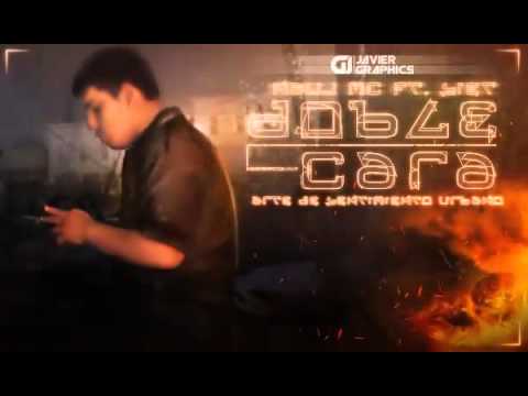 Nauj Mc Ft. Siet - Doble Cara (Arte De Sentimiendo Urbano)