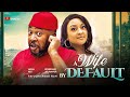 a wife by default new movie nosa rex rosemary afuwape uche agbo okike tv