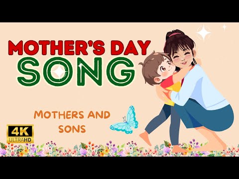 Mother's Day Song | Mothers And Sons | Happy Mother's Day | Song for Kids| English Song