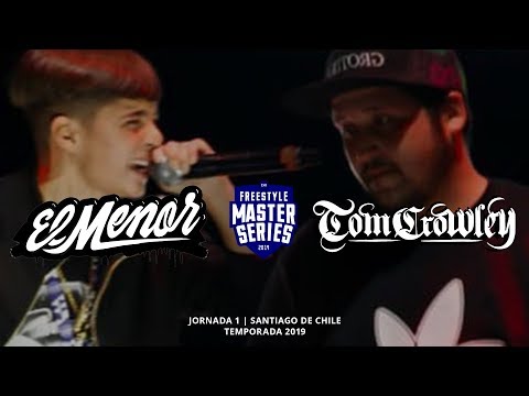 EL MENOR vs TOMCROWLEY - FMS CHILE Jornada 1 OFICIAL - Temporada 2019