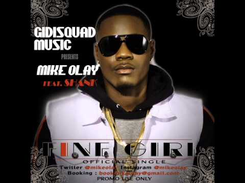 MIKE OLAY FT. SHANK - FINE GIRL