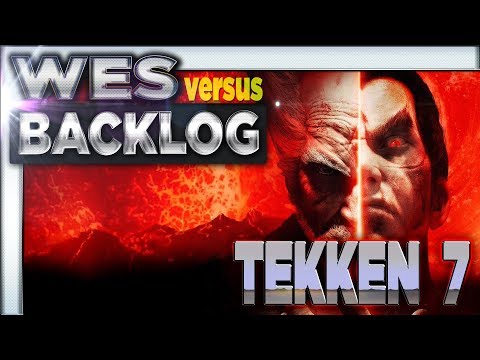 Wes Vs. Backlog - Tekken 7