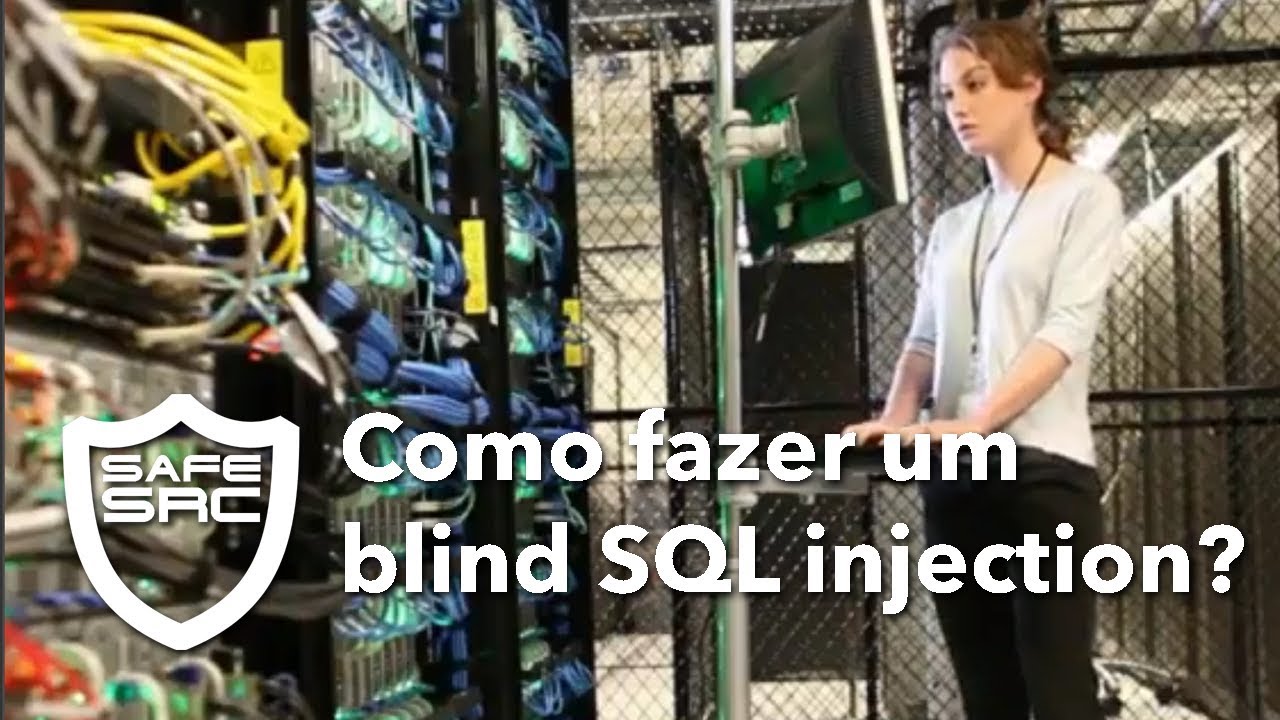 Como fazer um blind SQL Injection?