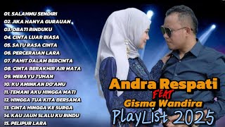 Download lagu SALAHMU SENDIRI, JIKA HANYA GURAUAN || ANDRA RESPATI 2025 FULL ALBUM mp3 Download lagu SALAHMU SENDIRI, JIKA HANYA GURAUAN || ANDRA RESPATI 2025 FULL ALBUM mp3