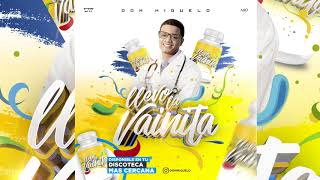 Don Miguelo – Llevo La Vainita