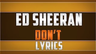 Ed Sheeran- Don&#39;t Lyrics