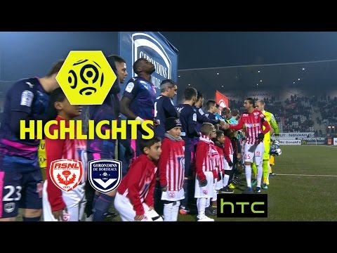 AS Nancy Lorraine - Girondins de Bordeaux (0-2) - Highlights - (ASNL - GdB) / 2016-17
