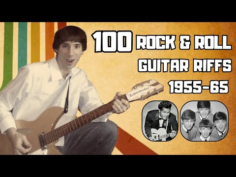 100 Rock & Roll Guitar Riffs (1955 - 1965)