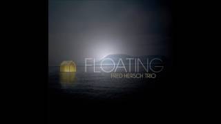 Fred Hersch Trio - Floating (Full Album)