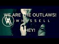 Whissel Outlaws lyrics clear quality