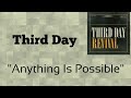 Third Day - Anything Is Possible [Lyric Video]