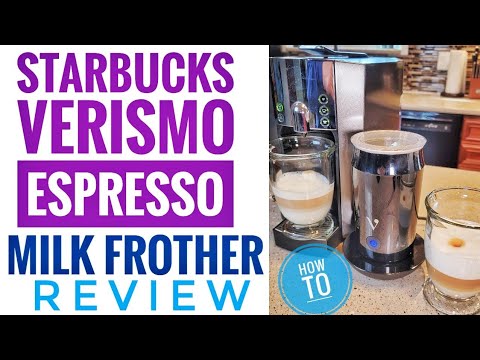 Starbucks Verismo Milk Frother DETAILED REVIEW HOW TO USE MAKE LATTE