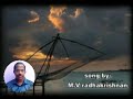 Thalirvalayo M V Radhakrishnan Song