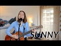 Bobby Hebb - Sunny (cover by Helena Hadjur)