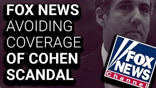 Primetime BLACKOUT on Fox News of BOMBSHELL Michael Cohen Payments