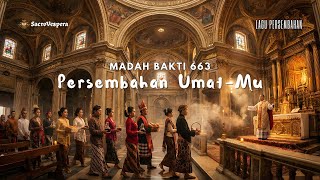 Download lagu Persembahan Umat-Mu | Madah Bakti 663 | Lagu Persembahan Misa Katolik mp3 Download lagu Persembahan Umat-Mu | Madah Bakti 663 | Lagu Persembahan Misa Katolik mp3