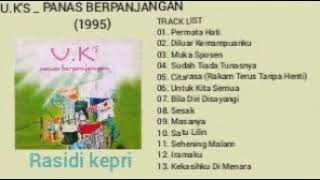 Download lagu UK'S _ PANAS BERPANJANGAN (1995) _ FULL ALBUM mp3