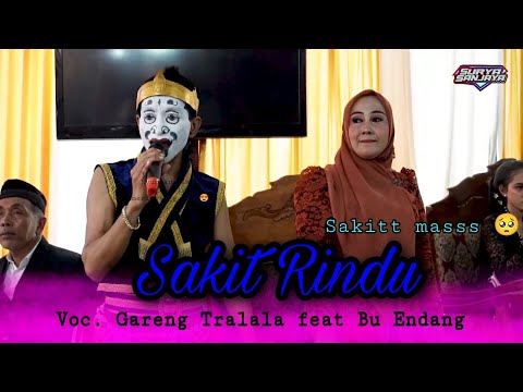 SAKIT RINDU REVAN'SA - GARENG TRALALA feat BU ENDANG BIKIN BAPERR !!! KAESAR AUDIO SOUND SYSTEM .