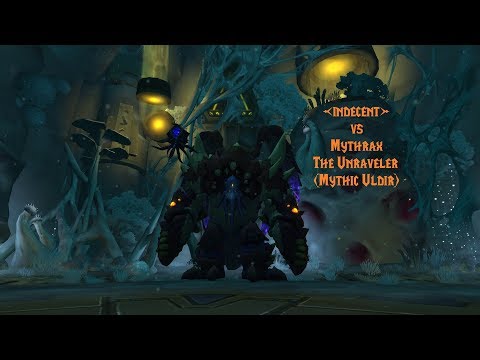 indecent vs Mythrax the Unraveler (Mythic Uldir)