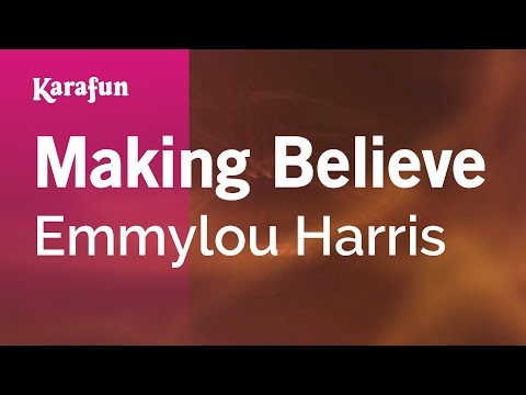 Making Believe - Emmylou Harris | Karaoke Version | KaraFun
