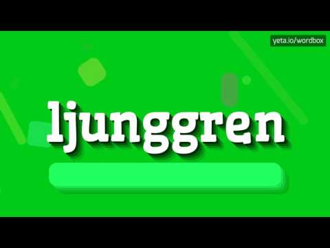 LJUNGGREN - HOW TO PRONOUNCE IT!?