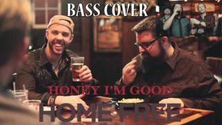 Home Free - Honey, I'm Good | Tomi Bass Cover | HD