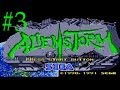 Vellik And Zinn Play ALIEN STORM Mission 4 Duel In Broad Daylight
