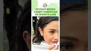 Isi Chat Mesra Fandy Christian pada Wanita Lain Dibongkar Dahlia Poland: Makasih Banget Udah Sayang