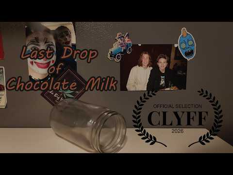 Last Drop of Chocolate Milk - A Short Film