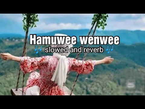 Hamuwee wenwee | slowed and reverb | හමුවී වෙන්වී | slowed and reverb song | sadun perera song