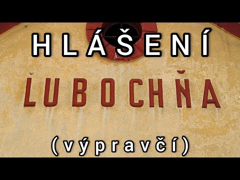 Hlášení - Ľubochňa [výpravčí]