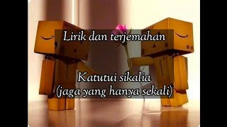 Download lagu Terjemahan lagu makassar Katutui sikalia - Haris Situru (Cover by Rifki Nawang) mp3