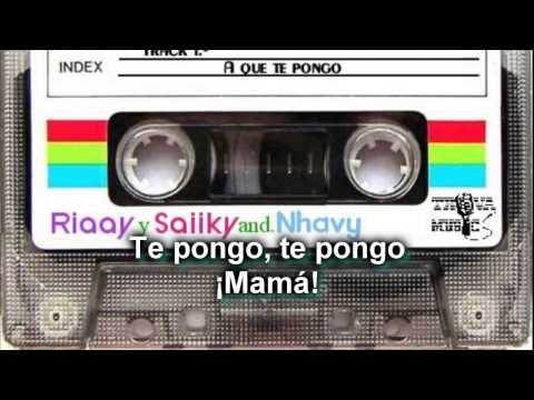 A que te pongo  Navhy Ft Riaay&Saiiky