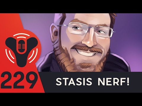 DCP Ep. 229 - STASIS NERF! (ft. Mercules )
