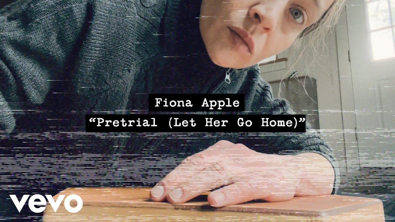 Pretrial (Let Her Go Home) - Fiona Apple 和訳 by radictionary Pretrial (Let Her Go Home) - Fiona Apple 和訳 by radictionary