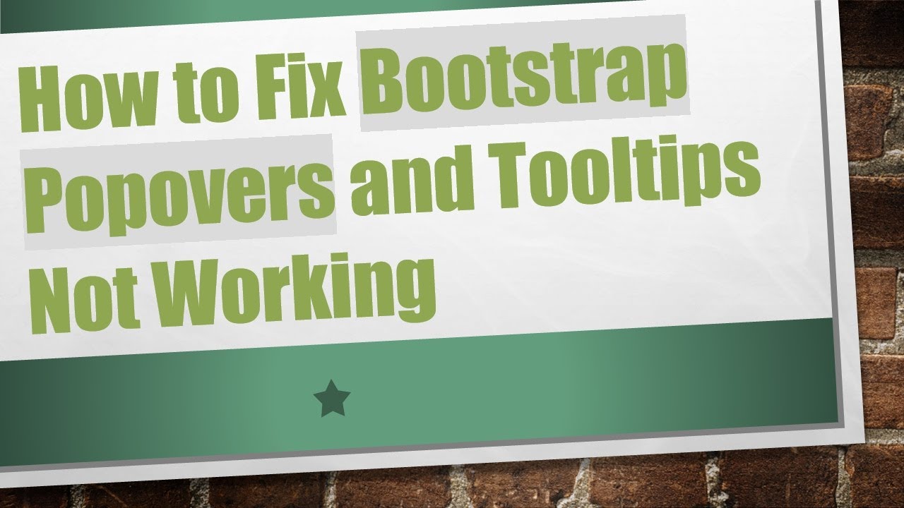 How to Fix Bootstrap Popovers and Tooltips Not Working
