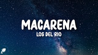 Download lagu Los del Río - Macarena (Lyrics) mp3 Download lagu Los del Río - Macarena (Lyrics) mp3