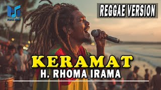 Download lagu KERAMAT - RHOMA IRAMA | COVER REGGAE VERSION mp3 Download lagu KERAMAT - RHOMA IRAMA | COVER REGGAE VERSION mp3